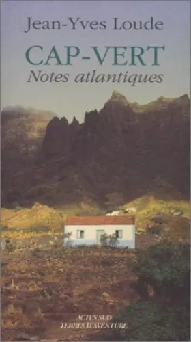 Couverture du produit · Cap-Vert : Notes atlantiques, [nouvelles]