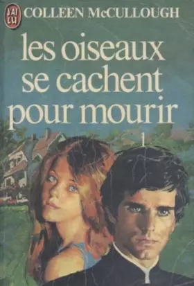 Couverture du produit · Les oiseaux se cachent pour mourir Tome 1