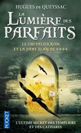 Couverture du produit · Le chevalier noir et la dame blanche