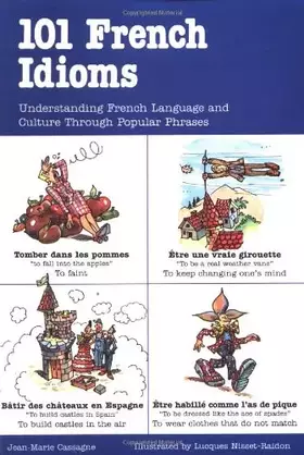 Couverture du produit · 101 French Idioms: Understanding French Language and Culture Through Popular Phrases