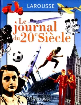 Couverture du produit · LE JOURNAL DU 20EME SIECLE
