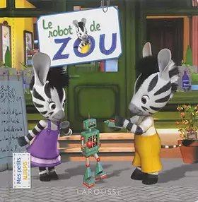 Couverture du produit · Le robot de Zou