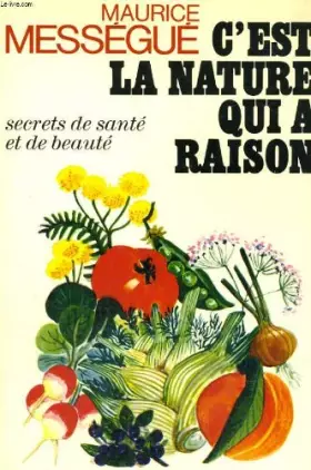 Couverture du produit · C'est la nature qui a raison