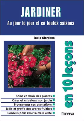 Couverture du produit · Jardiner : Au jour le jour et en toutes saisons