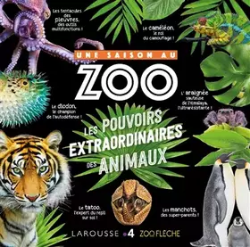 Couverture du produit · Une saison au zoo - Les pouvoirs extraordinaires des animaux