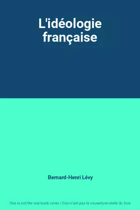 Couverture du produit · L'idéologie française