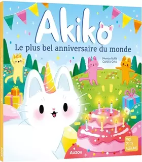 Couverture du produit · Akiko - le plus bel anniversaire du monde