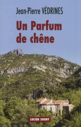 Couverture du produit · Un Parfum de Chêne