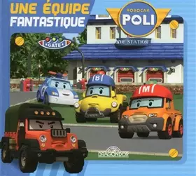 Couverture du produit · Robocar Poli - Une équipe fantastique