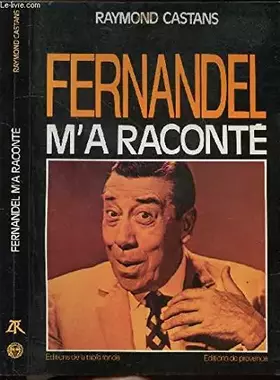 Couverture du produit · Fernandel m'a raconté