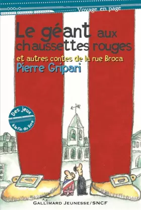 Couverture du produit · Le géant aux chaussettes rouges et autres contes de la rue Broca