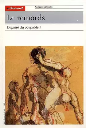 Couverture du produit · Le Remords. Dignité du coupable ?