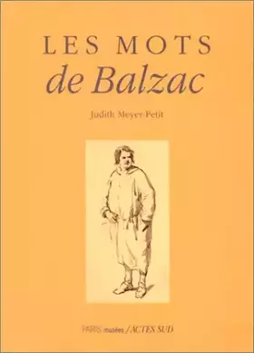 Couverture du produit · Les Mots de Balzac. Coédition Paris-Musées
