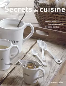 Couverture du produit · Secrets de cuisine (Ancien prix éditeur : 29,90 euros)