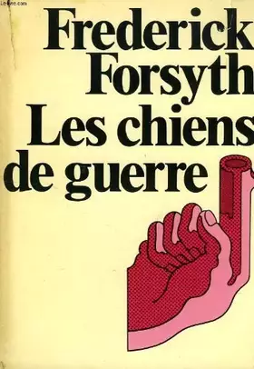 Couverture du produit · Les Chiens de guerre (Le Grand livre du mois)