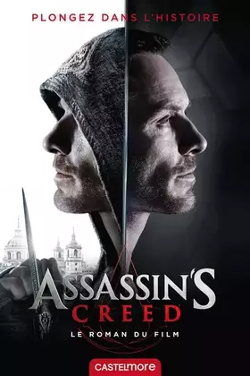 Couverture du produit · Assassin's creed: Le roman du film
