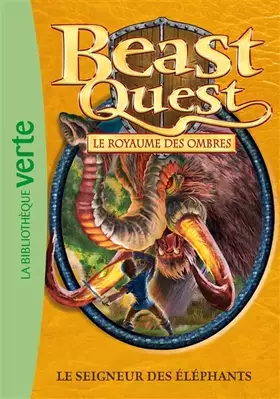 Couverture du produit · Beast Quest 19 - le Seigneur des éléphants