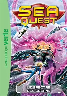 Couverture du produit · Sea Quest 06 - Le spectre des océans