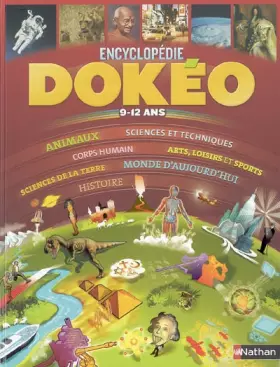 Couverture du produit · Dokéo 9-12 ans : L'encyclopédie nouvelle génération