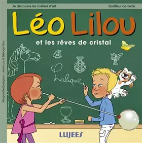 Couverture du produit · Léo Lilou et les rêves de cristal