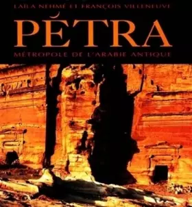 Couverture du produit · Pétra. Métropole de l'Arabie antique