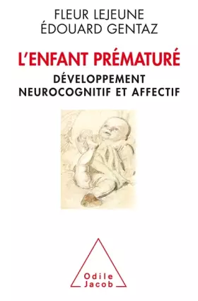 Couverture du produit · L'Enfant prématuré: Développement neurocognitif et affectif