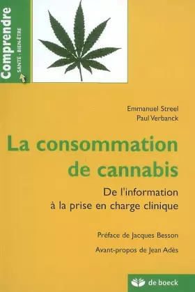 Couverture du produit · La consommation de cannabis : De l'information à la prise en charge