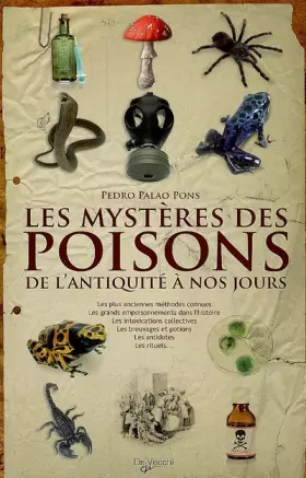 Couverture du produit · Les mystères des poisons : De l'Antiquité à nos jours