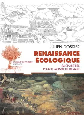Couverture du produit · RENAISSANCE ECOLOGIQUE - 24 CHANTIERS POUR LE MONDE DE DEMAIN