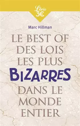 Couverture du produit · Le Best of des lois les plus bizarres dans le monde entier