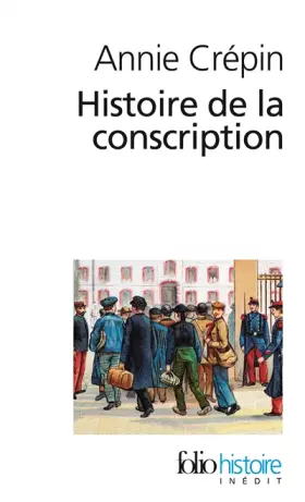Couverture du produit · Histoire de la conscription
