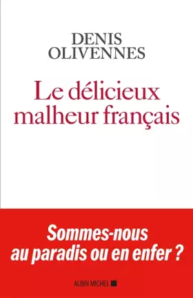 Couverture du produit · Le Délicieux malheur français