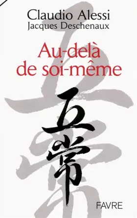 Couverture du produit · Au-delà de soi-même: Un champion d'arts martiaux et garde du corps témoigne