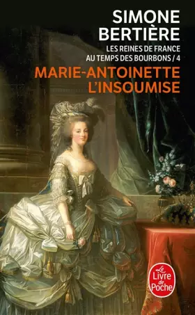 Couverture du produit · Marie-Antoinette, l'insoumise