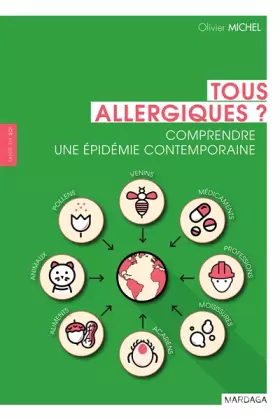 Couverture du produit · Tous allergiques ?: Comprendre une épidémie contemporaine