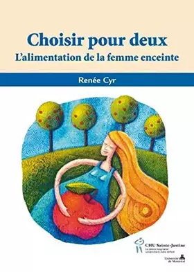 Couverture du produit · Choisir pour deux : L'alimentation de la femme enceinte