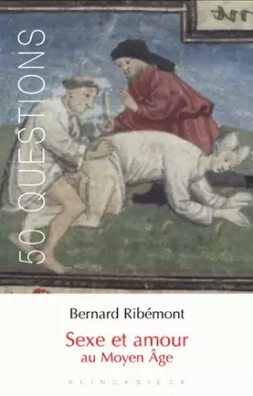 Couverture du produit · Sexe et amour au Moyen Age