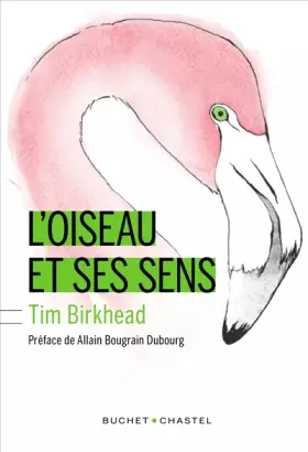 Couverture du produit · L'Oiseau et ses sens