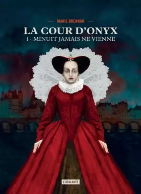Couverture du produit · Minuit jamais ne vienne: LA COUR D'ONYX TOME 1