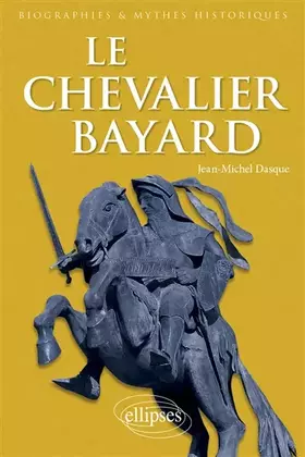 Couverture du produit · Le Chevalier Bayard