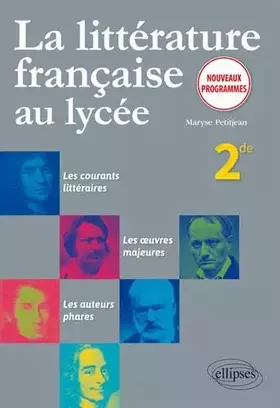 Couverture du produit · La littérature française au lycée. Seconde - nouveaux programmes