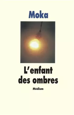 Couverture du produit · L'enfant des ombres