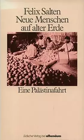 Couverture du produit · Neue Menschen auf alter Erde. Eine Palästinafahrt
