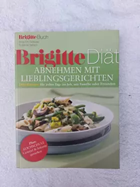 Couverture du produit · BRIGITTE Diät Abnehmen mit Lieblingsgerichten: Diät-Rezepte für jeden Tag: im Job, mit Familie oder Freunden