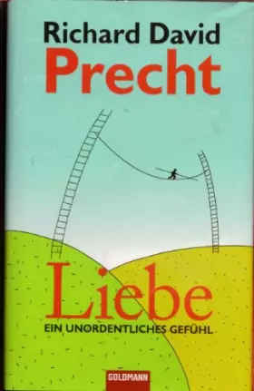Couverture du produit · Liebe: Ein unordentliches Gefühl