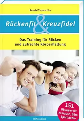 Couverture du produit · Rückenfit & Kreuzfidel: Das Training für Rücken und aufrechte Körperhaltung (Trainingsreihe von Ronald Thomschke)