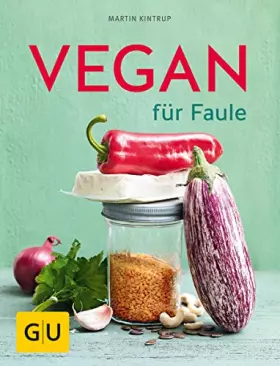 Couverture du produit · Vegan für Faule (GU Vegan)