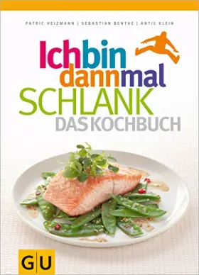 Couverture du produit · Ich bin dann mal schlank - das Kochbuch