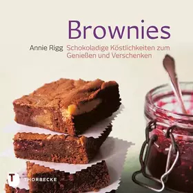 Couverture du produit · Brownies: Schokoladige Köstlichkeiten zum Genießen und Verschenken