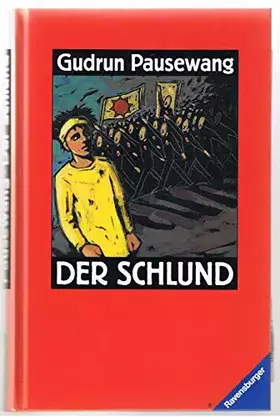 Couverture du produit · Der Schlund (Jugendliteratur ab 12 Jahre)